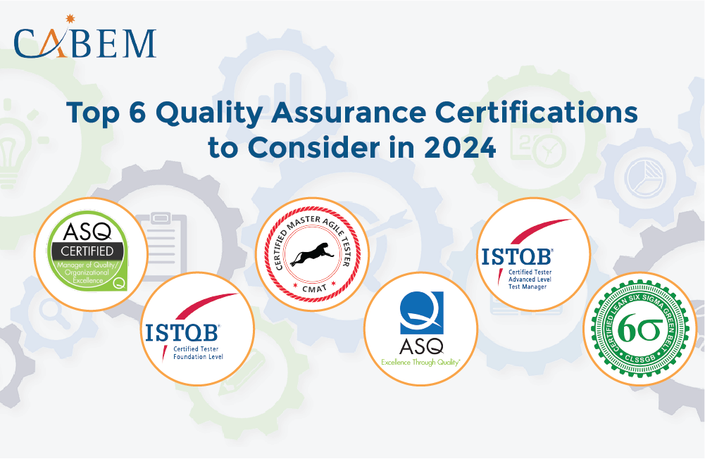 Top 6 Quality Assurance Certifications to Consider in 2024