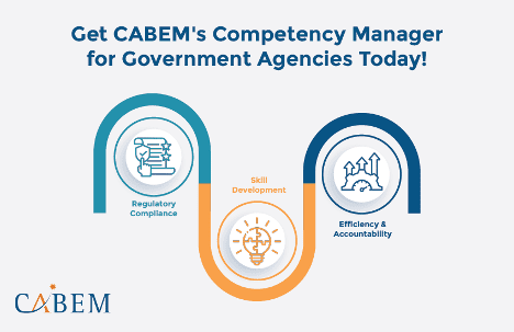 Why Government Agencies Need Competency Management Systems