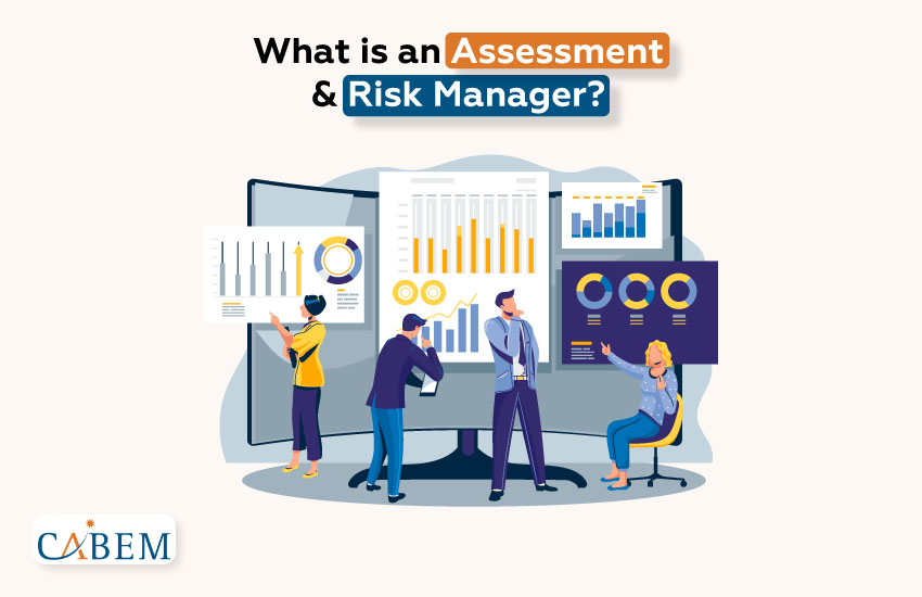 Top 5 Reasons Your Business Needs an Assessment &amp; Risk Manager in 2024