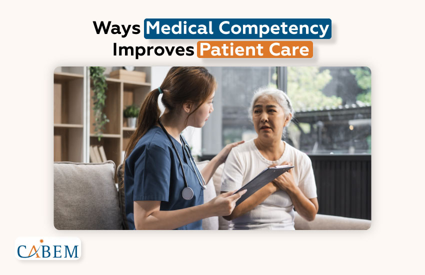 7 Ways Medical Competency Improves Patient Care in Hospitals