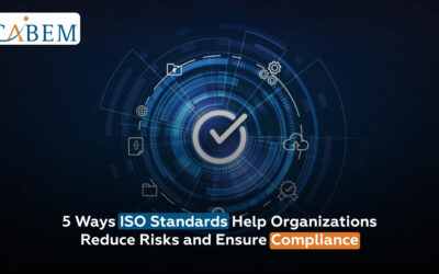 5 Ways ISO Standards Help Organizations Reduce Risks and Ensure Compliance